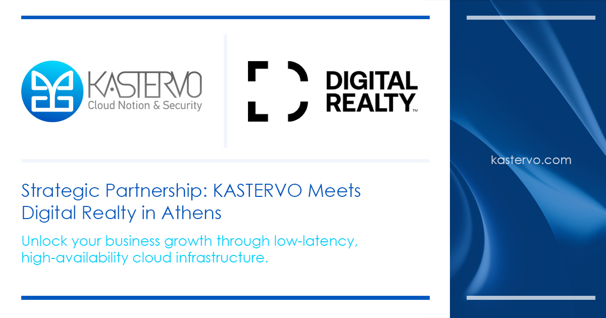 KASTERVO Partners with Digital Realty to Launch State-of-the-Art HPC Cluster in Athens